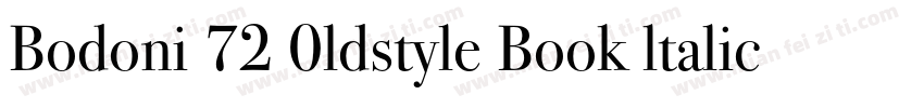 Bodoni 72 0ldstyle Book ltalic字体转换